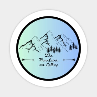 The Mountains are Calling - Blue Magnet