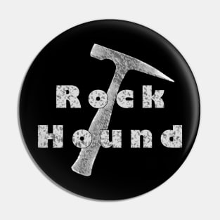 Rock Hound Rock Pick Tool Pin