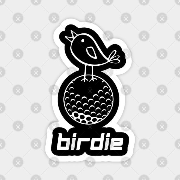 Golf Birdie T-Shirt - Funny Golf Pun Doodle Graphic Tee. Cute Bird on Golf Ball Design. Perfect Gift for Golfers and Caddies. Magnet by TurnEffect