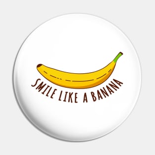 Banana Smile Pin