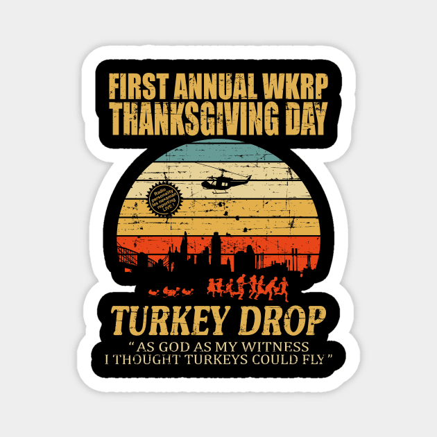 thanksgiving wkrp turkey drop Magnet by lisanna