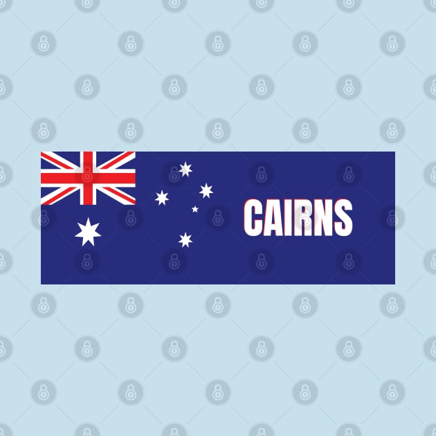 Cairns City in Australian Flag by aybe7elf