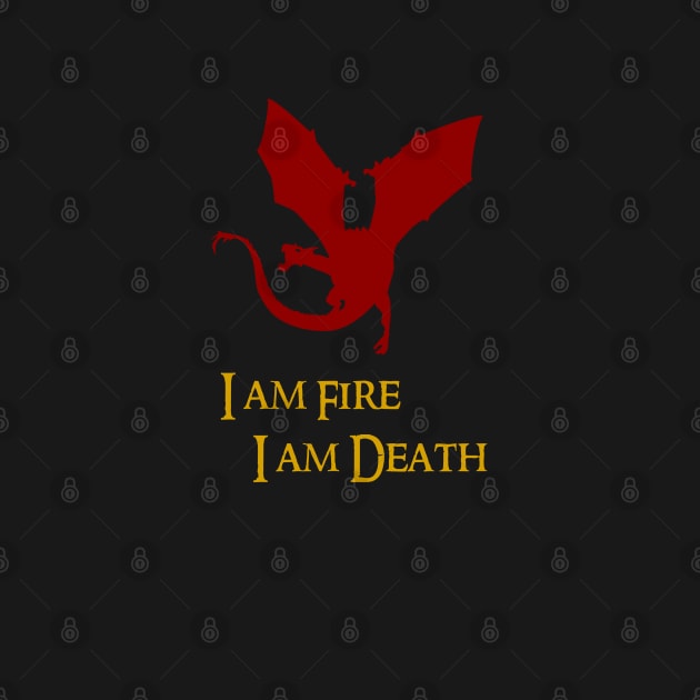 I Am Fire I Am Death by Fanisetas