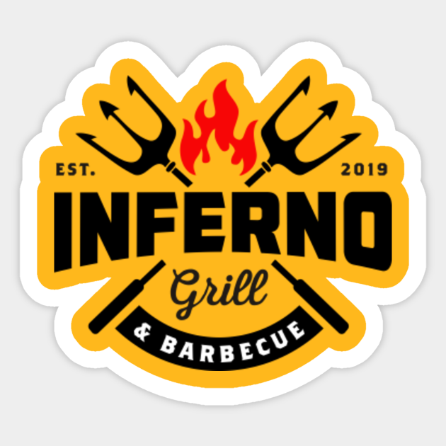Inferno Grill and Kitchen. Cook gifts. - Barbeque Lovers - Sticker |  TeePublic
