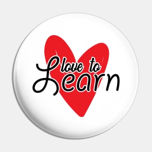 'Love To Learn' Education Shirt Pin