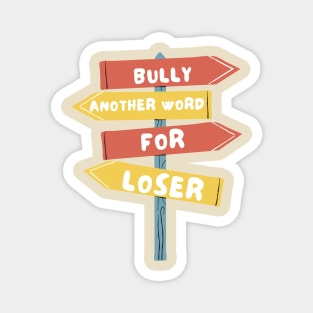 Anti-bullying message Magnet