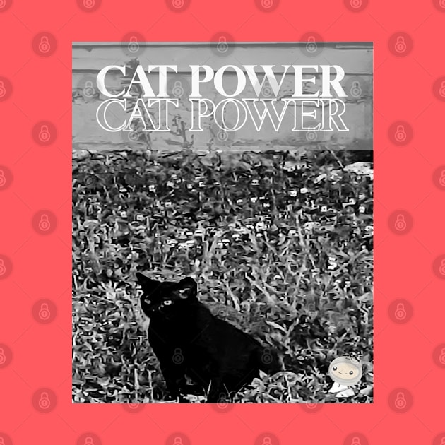 CAT POWER by Noah Monroe