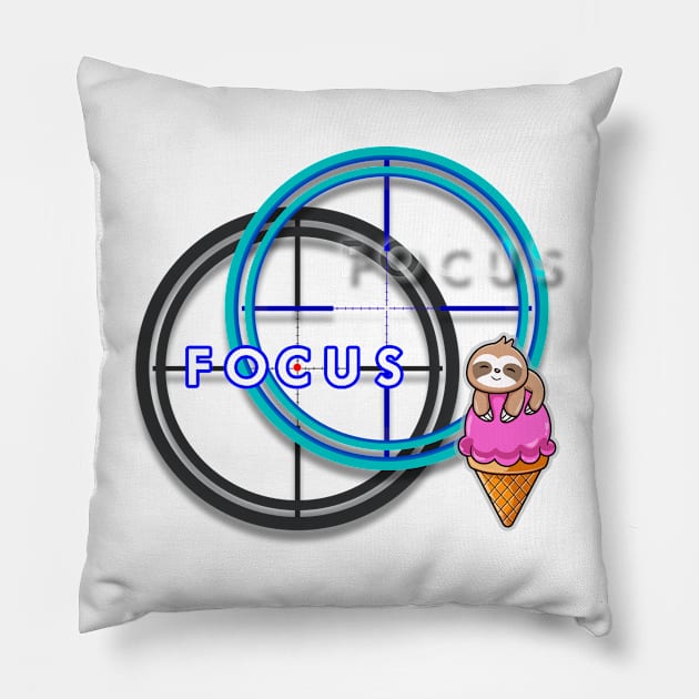 FOCUS IN - Cute sloth ICE-CREAM motivation & inspirational message for SUCCESS - Motivational kawaii sloth Pillow by originalsusie