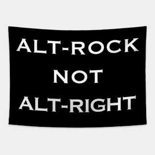 Alt-Rock not Alt-Right Tapestry