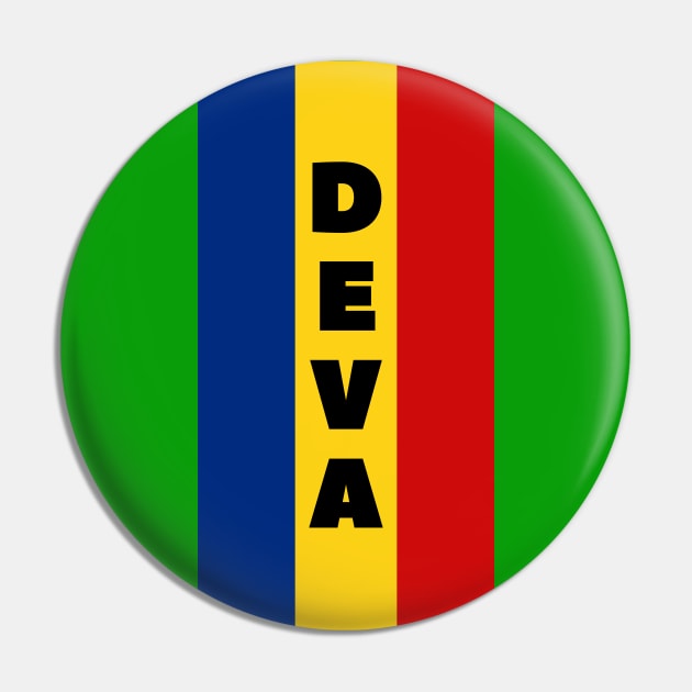 Deva City in Romanian Flag Vertical Pin by aybe7elf