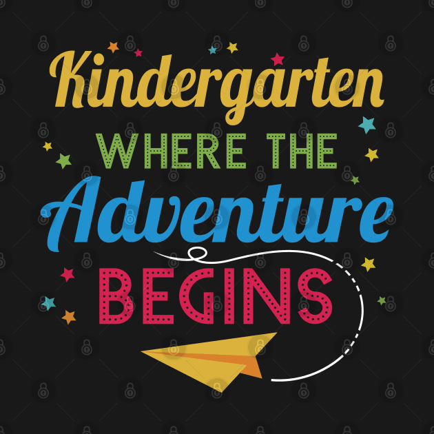 Kindergarten Teacher Where The Adventure Begins by HCMGift