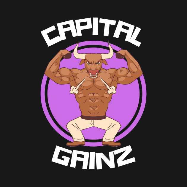 Capital Gainz - Funny Accounting & Finance (Capital Gains) by Condor Designs