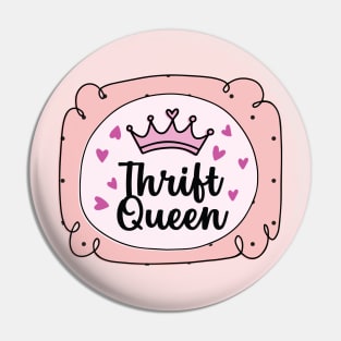 Thrift Queen Pin