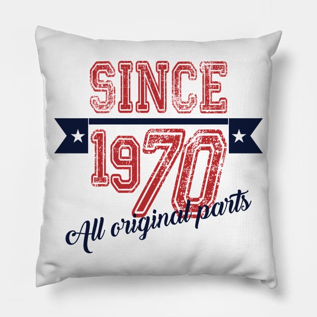 Since 1970 All Original Parts Pillow by C_ceconello