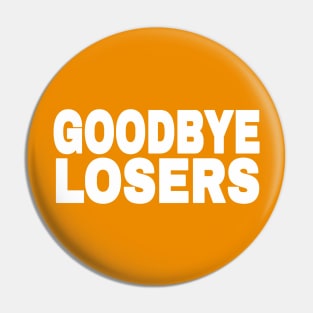 GOODBYE LOSERS - White - Back Pin