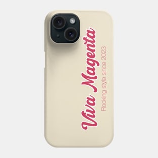 Viva Magenta: rocking style since 2023 Phone Case