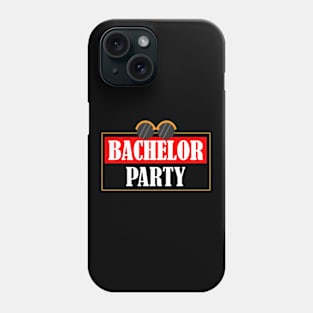 Bachelor Party Phone Case