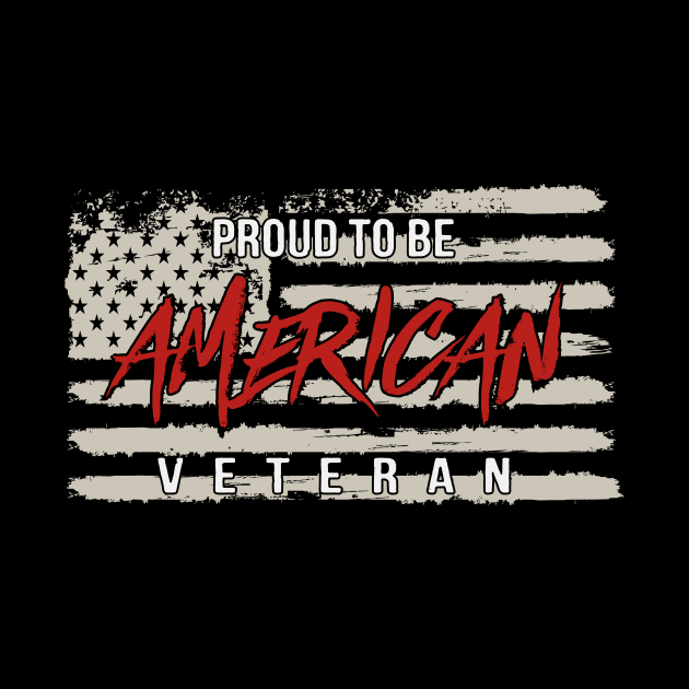 Proud To Be American Veteran by Wintrly