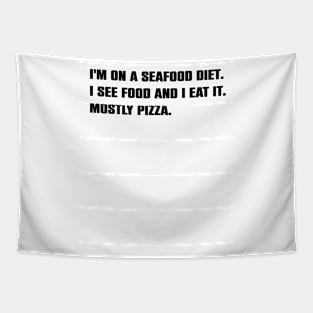 Funny Sarcasm Pizza Lovers Gift Tapestry