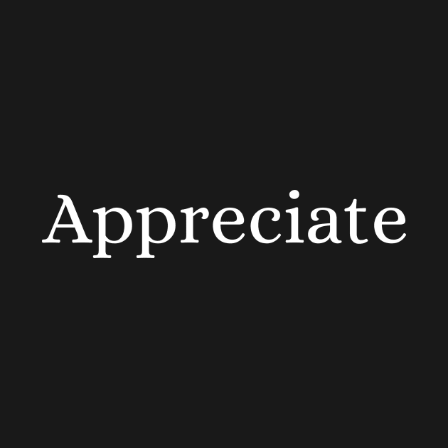 Appreciate by Des