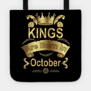 Kings Are Born In October Tote