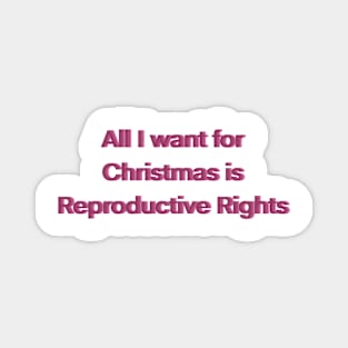 Reproductive Rights Magnet