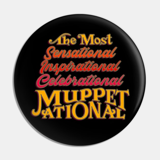 Muppetational Pin by onarolltees