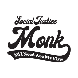 Social Justice D&D Classes - Monk #3 T-Shirt