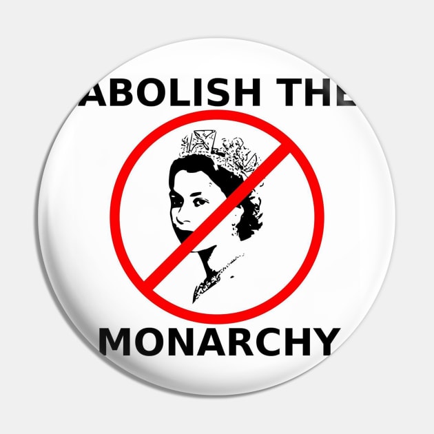 Abolish the Monarchy Pin by RichieDuprey