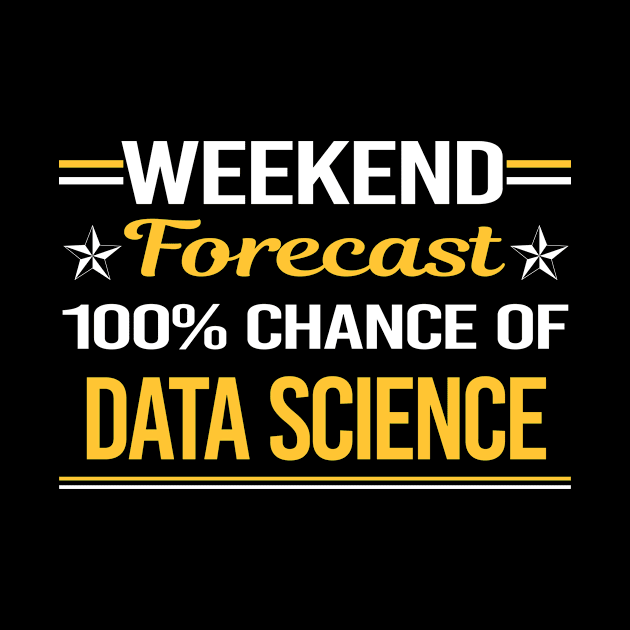 Weekend Forecast 100% Data Science by relativeshrimp