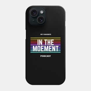 My Favorite Podcast T-Shirt (2) Phone Case