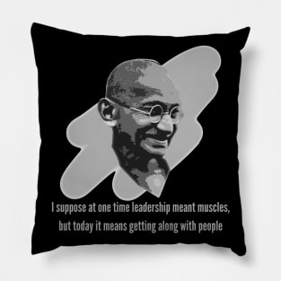 Mahatma Gandhi - Leadership & Getting Along Pillow