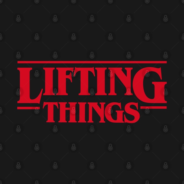 Lifting Things funny gym weightlifting workout by LaundryFactory