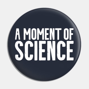 moment of science Pin