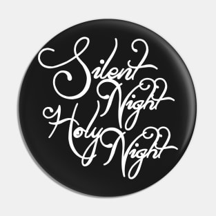 Christmas: Silent Night Holy Night Pin