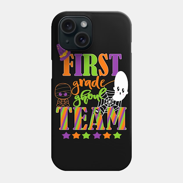 First Grade Halloween Teacher Student Cute Ghoul Team 1st Phone Case by Kimmicsts