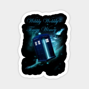 Wibbly Wobbly Timey Wimey Magnet