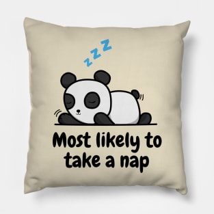 Most Likely to Take a Nap | Sleepy Panda 2 Pillow