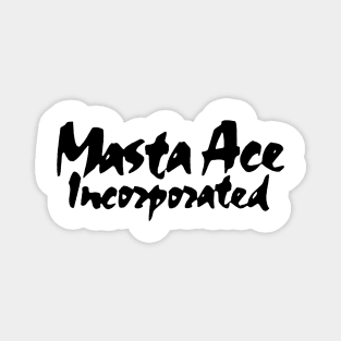 Masta Ace Incorporated Magnet