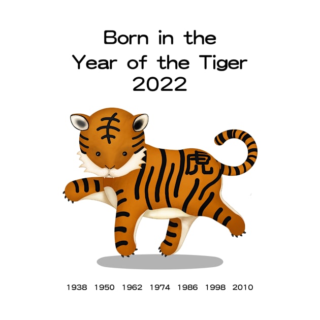 Born in the Year of the Tiger 2022 by Mozartini