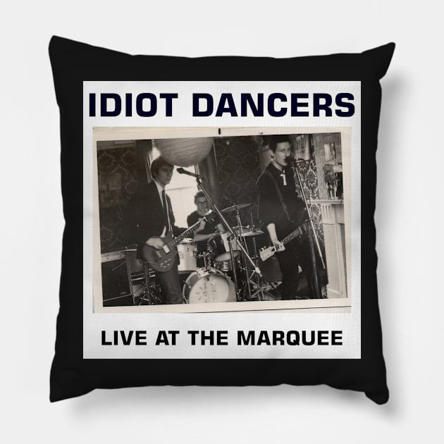 Idiot Dancers Live At The Marquee Sleeve Artwork Pillow by AdventuresNoise