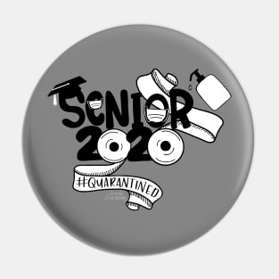 Quarantine Seniors Pin