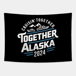 cruisin together alaska 2024 vacation trip Tapestry