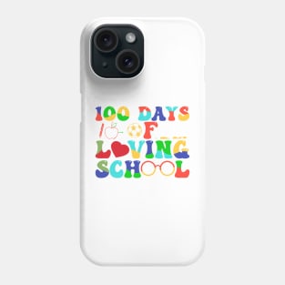 100 days Of loving school Phone Case