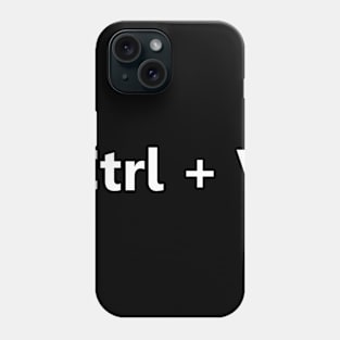 woman ctrl + v Phone Case