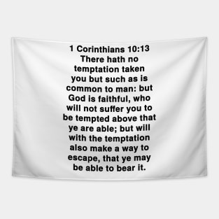 1 Corinthians 10:13  King James Version (KJV) Bible Verse Typography Tapestry