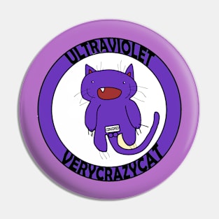 ULTRAVIOLET VERY CRAZY CAT Pin