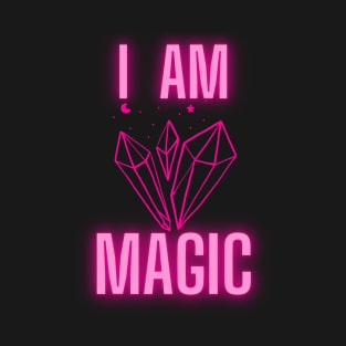 I am Magic T-Shirt