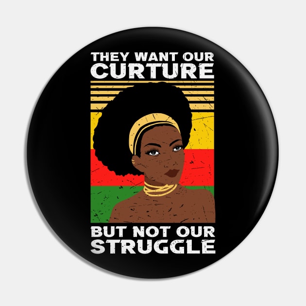They want our Culture but not our struggle, african american, Black Lives Matter Pin by UrbanLifeApparel