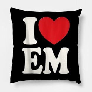 I Love E.M Pillow